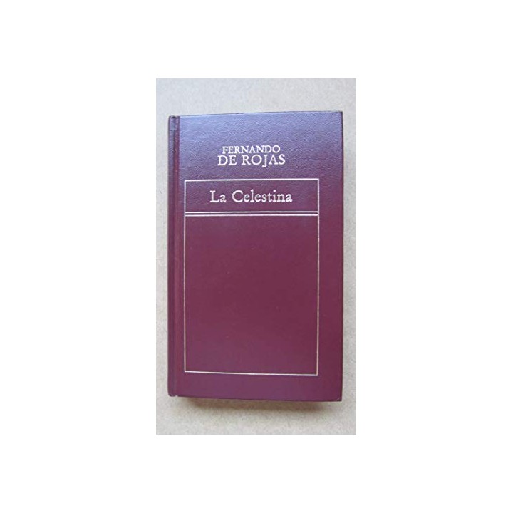 La Celestina - Fernando de Rojas